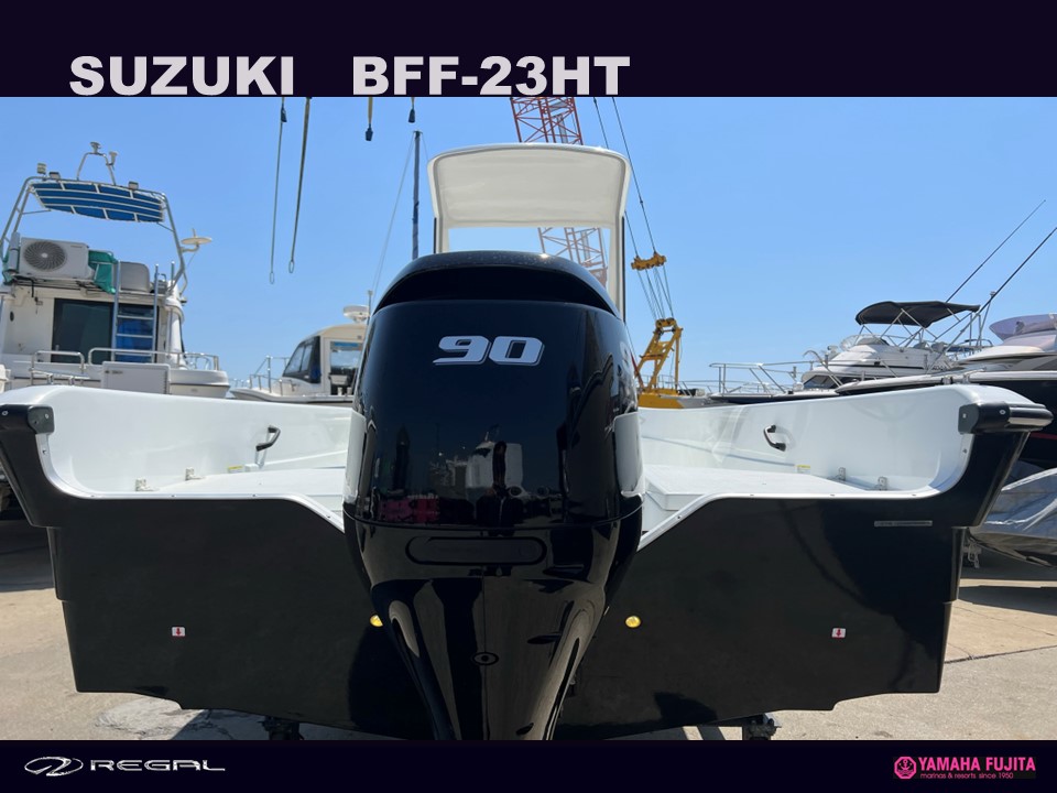 WEB目玉艇 新艇情報 スズキ BFF-23HT入荷！ 超お買い得！ 超低金利2.9 